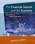 The Financial System and the Economy: Principles of Money and Banking (with Infotrac)