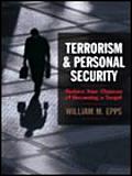 Terrorism & Personal Security Reduce Your Chances of Becoming a Target