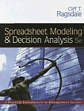 Spreadsheet Modeling and Decision Analysis with CDROM and Other
