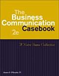 The Business Communication Casebook: A Notre Dame Collection
