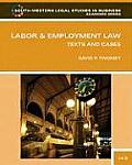 Labor and Employment Law Labor and Employment Law: Text & Cases Text & Cases
