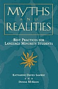 Myths & Realities Best Practices For Language Minority Students