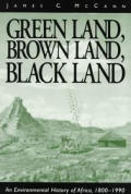 Green Land Brown Land Black Land An Envi