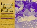 Learning Through Problems: Number Sense and Computational Strategies/A Resource for Primary Teachers