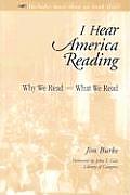 I Hear America Reading: Why We Read - What We Read