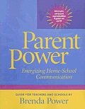 Parent Power Energizing Home School Communication With CD ROM