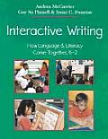 Interactive Writing How Language & Literacy Come Together K 2
