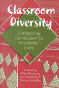Classroom Diversity Connecting Curriculum to Students Lives