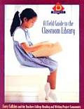 Field Guide to the Classroom Library D Grades 2 3