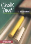 Chalk Dust: A Teachers Marks