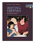 Writing Essentials: Raising Expectations and Results While Simplifying Teaching [With DVD]