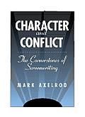 Character and Conflict: The Cornerstones of Screenwriting