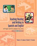 Teaching Reading and Writing in Spanish and English in Bilingual and Dual Language Classrooms, Secon