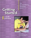 Getting Started: The Reading-Writing Workshop, Grades 4-8