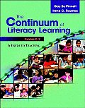 Continuum of Literacy Learning Grades K 2 A Guide to Teaching