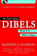 The Truth about Dibels: What It Is - What It Does [With CDROM]