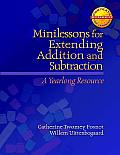 Minilessons for Extending Addition and Subtraction: A Yearlong Resource