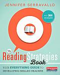 Reading Strategies Book Your Everything Guide to Developing Skilled Readers