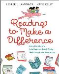 Reading to Make a Difference: Using Literature to Help Students Speak Freely, Think Deeply, and Take Action