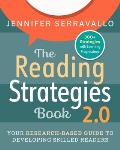 Reading Strategies Book 2.0 Your Research Based Guide to Developing Skilled Readers