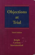 Objections At Trial 3rd Edition