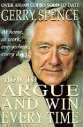 How To Argue & Win Every Time