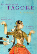 Rabindranath Tagore An Anthology