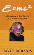 E=mc2 A Biography Of The Worlds Most Fam