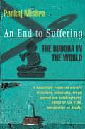 End To Suffering The Buddha In The World