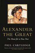 Alexander The Great The Hunt For The New