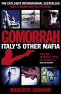 Gomorrah Italys Other Mafia