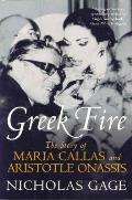 Greek Fire The Story of Maria Callas & Aristotle Onassis