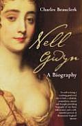Nell Gwyn A Biography