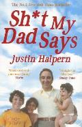 Shit My Dad Says Justin Halpern