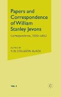 Papers and Correspondence of William Stanley Jevons: Volume 2: Correspondence, 1850-1862