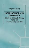 Independence and Deterrence: Volume 2: Policy Execution