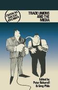 Trade Unions and the Media