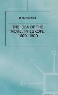 Idea Of The Novel In Europe 1600 1800