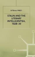 Stalin and the Literary Intelligentsia, 1928-39