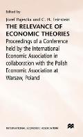 The Relevance of Economic Theories: Proceedings of a Conference Held by the International Economic Association