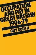 Occupation and Pay in Great Britain 1906-79