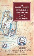 A Robert Louis Stevenson Companion: A Guide to the Novels, Essays and Short Stories