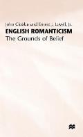English Romanticism: The Grounds of Belief