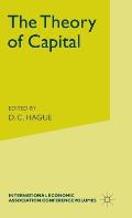 The Theory of Capital: Proceedings of a Conference Held by the International Economic Association