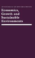 Economics, Growth and Sustainable Environments: Essays in Memory of Richard Lecomber