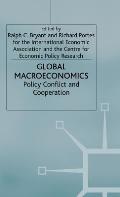 Global Macroeconomics: Policy Conflict and Co-Operation