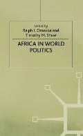 Africa in World Politics: Into the 1990s