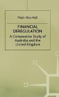 Financial Deregulation: A Comparative Study of Australia and the United Kingdom