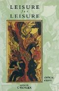 Leisure for Leisure: Critical Essays