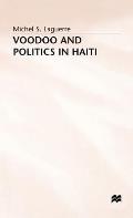 Voodoo & Politics In Haiti